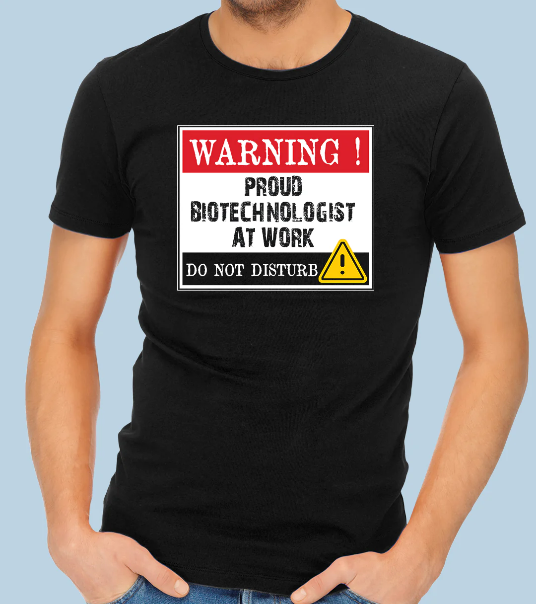 Proud Biotechnologist at Work Quote Premium T-Shirts - Image 3