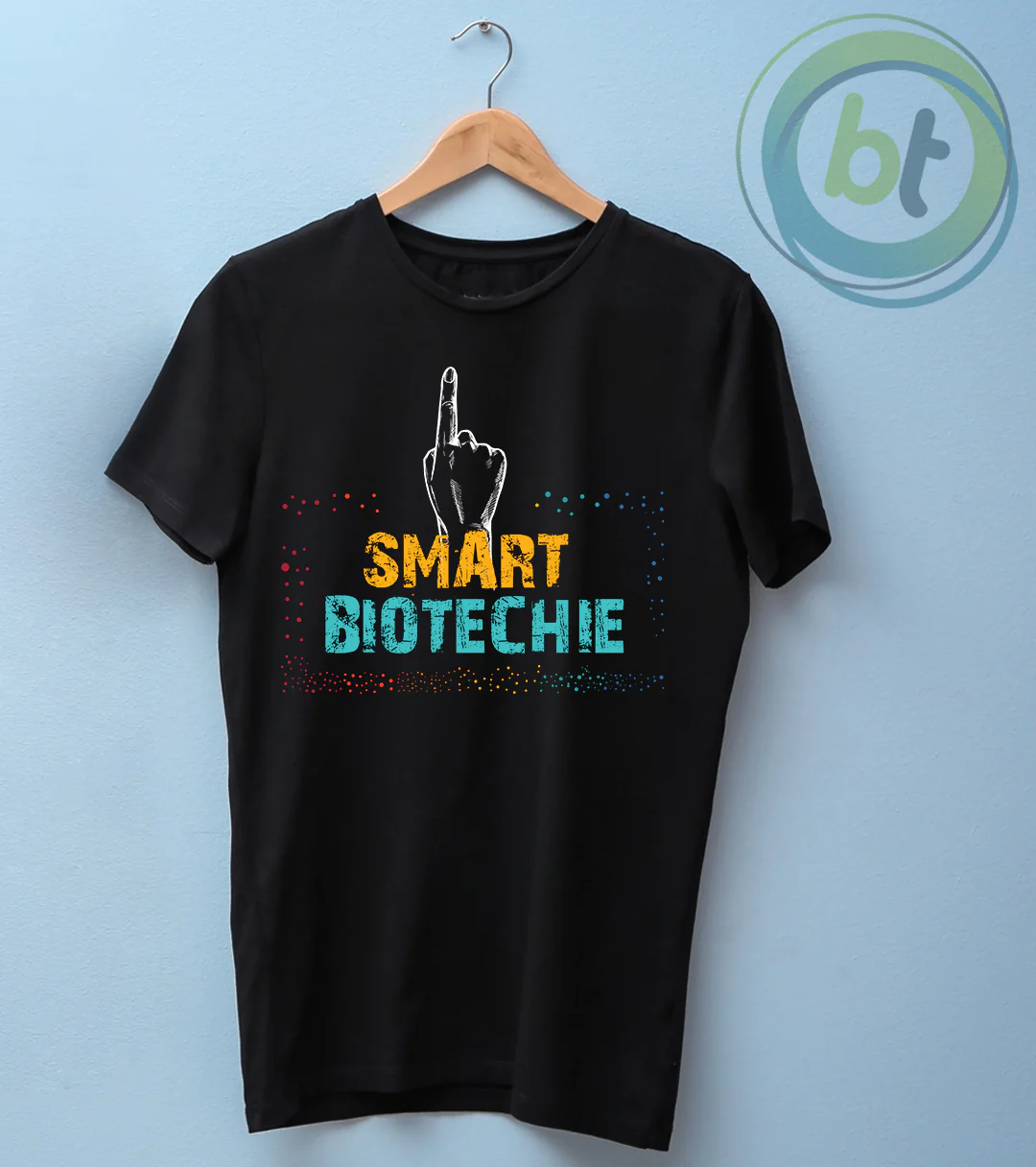 Smart Biotechie Quote Premium T-Shirts - Image 3